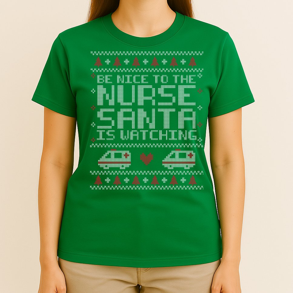 Be Nice To The Nurse Santa Is Watching T-Shirt