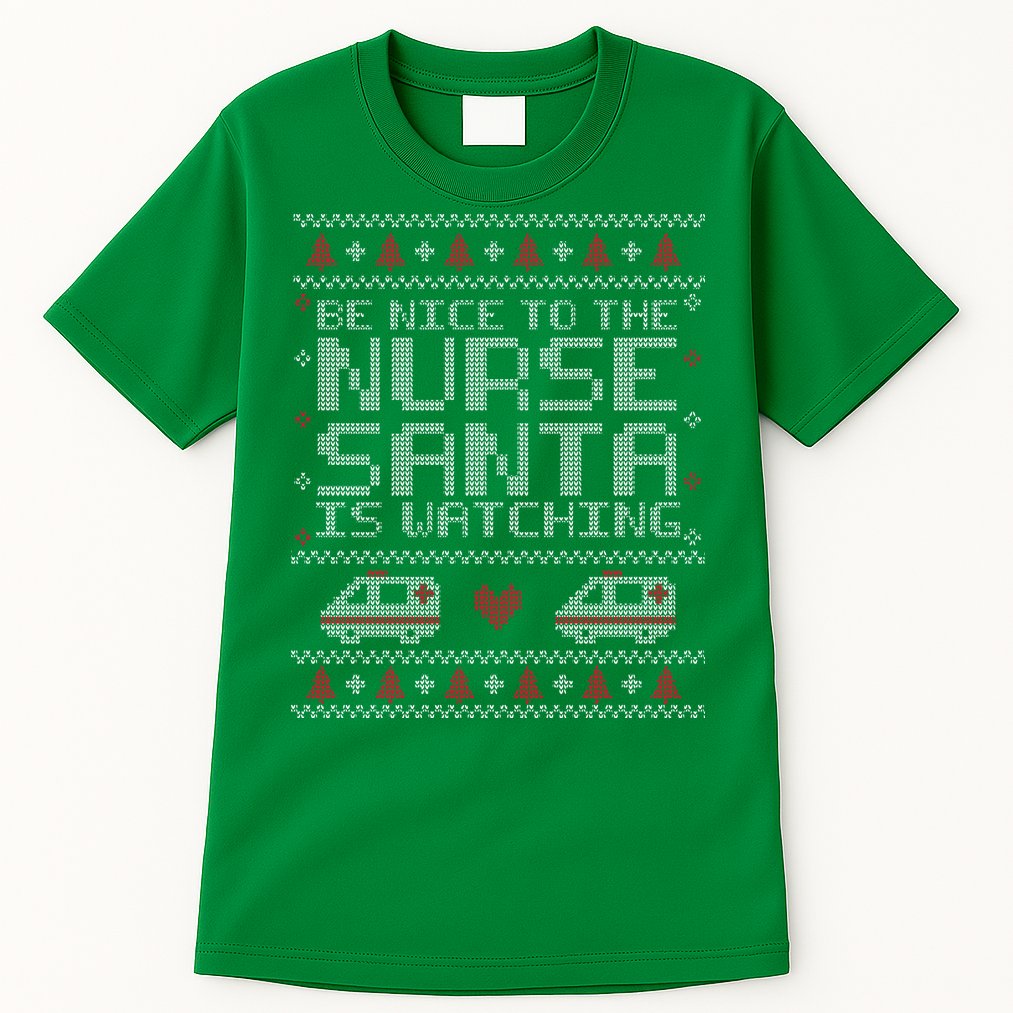 Be Nice To The Nurse Santa Is Watching Tall T-Shirt