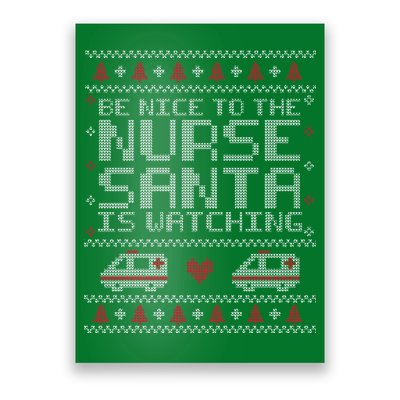 Be Nice To The Nurse Santa Is Watching Poster