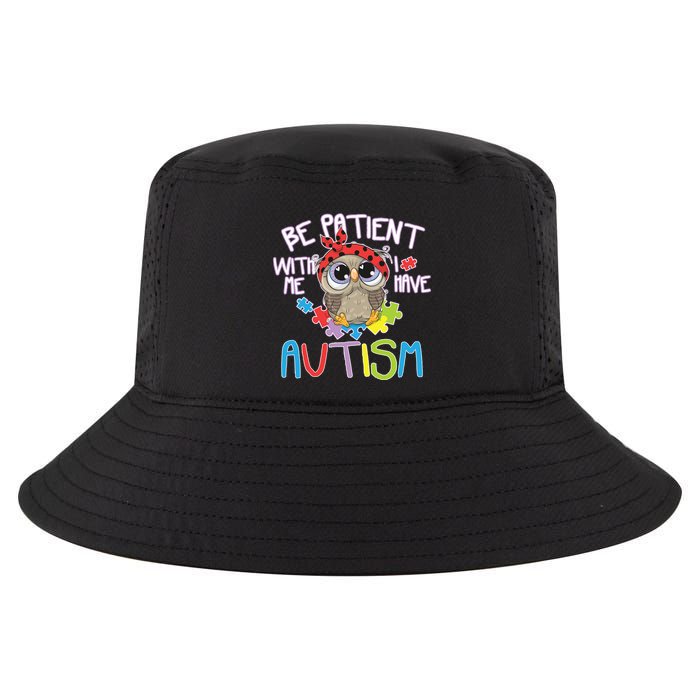 Be Patient With Me Autism Owl Cool Comfort Performance Bucket Hat