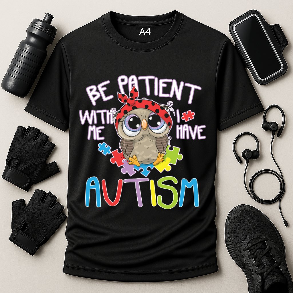 Be Patient With Me Autism Owl Performance Shirt