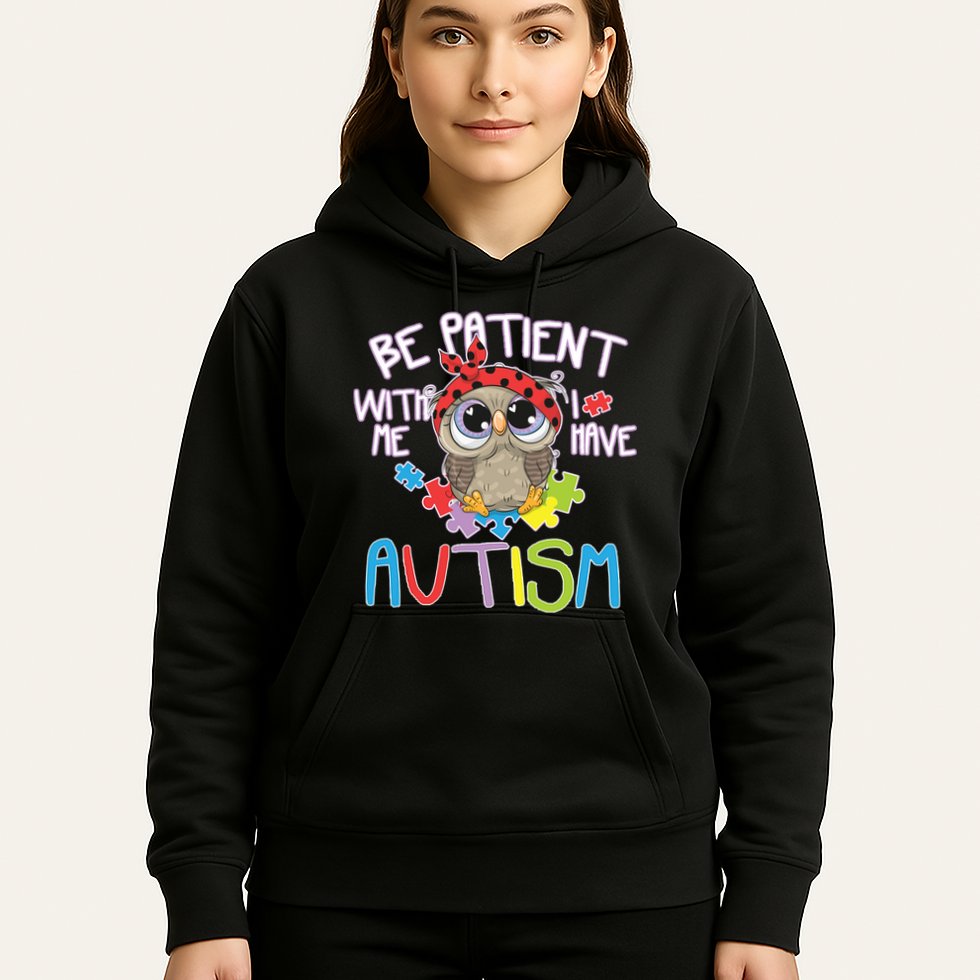 Be Patient With Me Autism Owl Hoodie