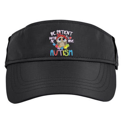 Be Patient With Me Autism Owl Adult Drive Performance Visor