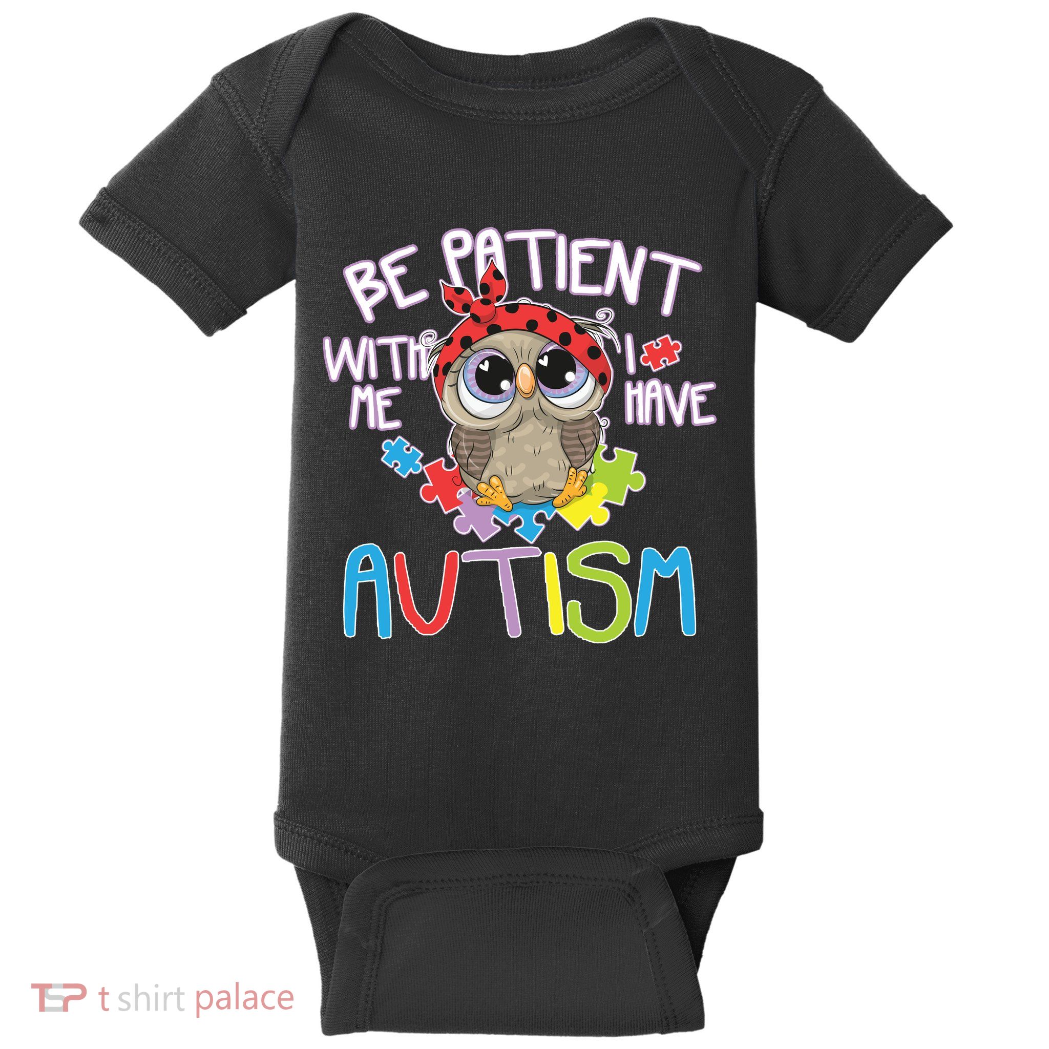 Be Patient With Me Autism Owl Baby Bodysuit