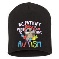 Be Patient With Me Autism Owl Short Acrylic Beanie
