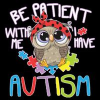 Be Patient With Me Autism Owl Short Acrylic Beanie