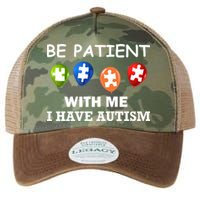 Be Patient With Me I Have Autism Legacy Tie Dye Trucker Hat