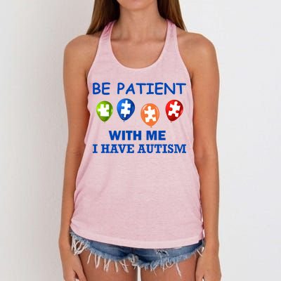 Be Patient With Me I Have Autism Women's Knotted Racerback Tank