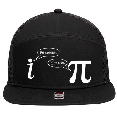 Be Rational Get Real Pi Math 7 Panel Mesh Trucker Snapback Hat