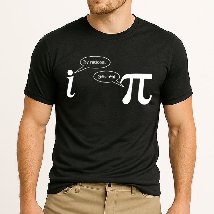 Be Rational Get Real Pi Math Performance Shirt