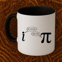 Be Rational Get Real Pi Math Coffee Mug