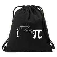 Be Rational Get Real Pi Math Drawstring Bag