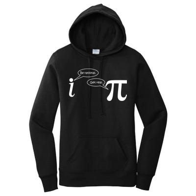 Be Rational Get Real Pi Math Women's Pullover Hoodie