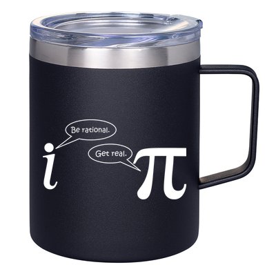 Be Rational Get Real Pi Math 12oz Stainless Steel Coffee Mug