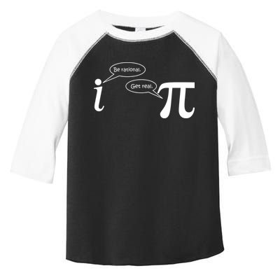 Be Rational Get Real Pi Math Toddler Fine Jersey T-Shirt