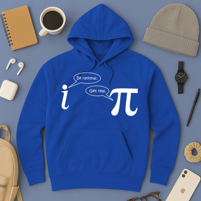 Be Rational Get Real Pi Math Hoodie