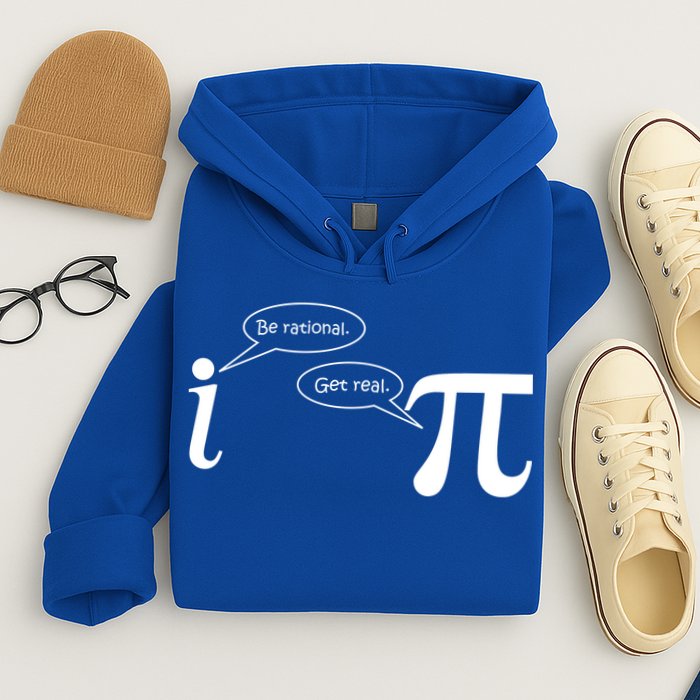 Be Rational Get Real Pi Math Hoodie