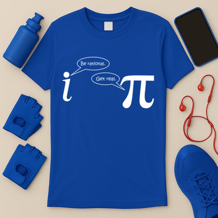 Be Rational Get Real Pi Math T-Shirt