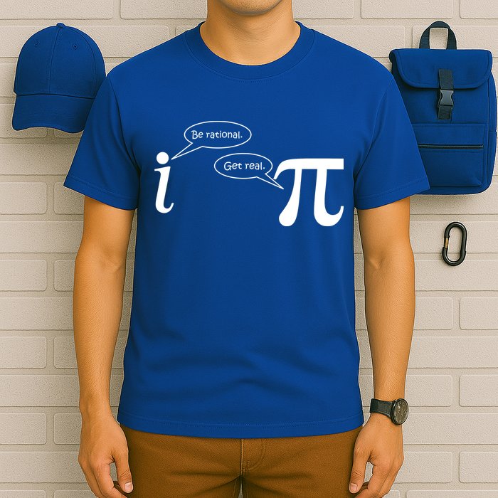 Be Rational Get Real Pi Math T-Shirt