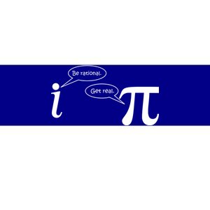 Be Rational Get Real Pi Math Bumper Sticker