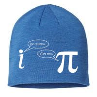 Be Rational Get Real Pi Math Sustainable Beanie