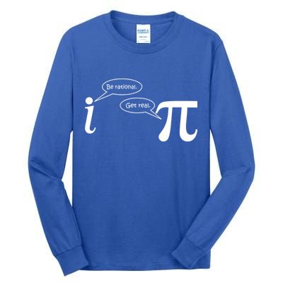 Be Rational Get Real Pi Math Tall Long Sleeve T-Shirt