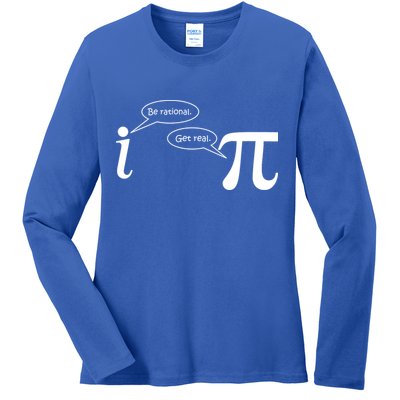 Be Rational Get Real Pi Math Ladies Long Sleeve Shirt