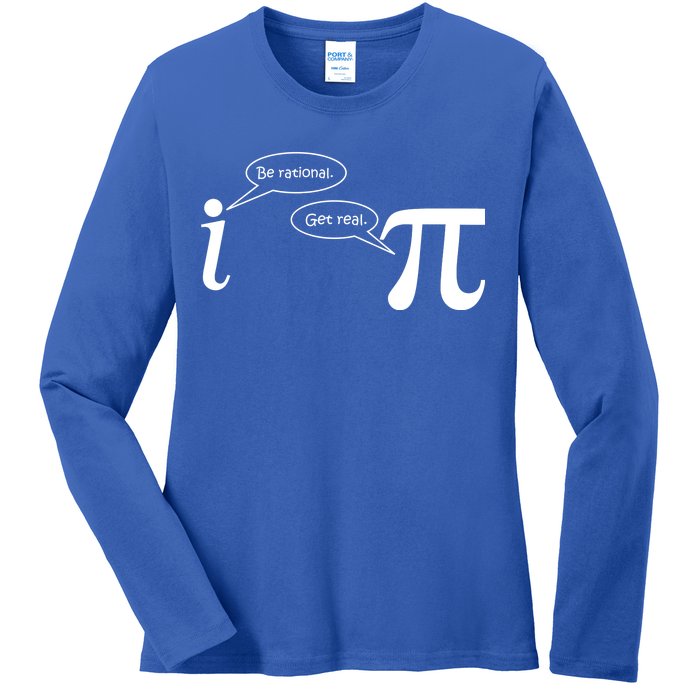 Be Rational Get Real Pi Math Ladies Long Sleeve Shirt