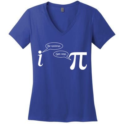 Be Rational Get Real Pi Math Women's V-Neck T-Shirt
