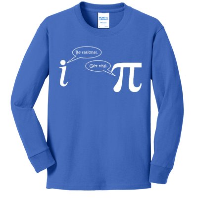 Be Rational Get Real Pi Math Kids Long Sleeve Shirt