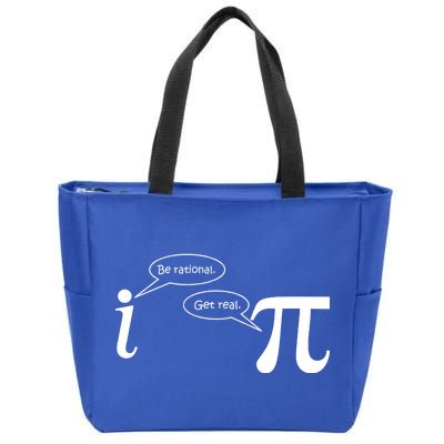 Be Rational Get Real Pi Math Zip Tote Bag