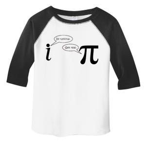 Be Rational Get Real Pi Math Toddler Fine Jersey T-Shirt