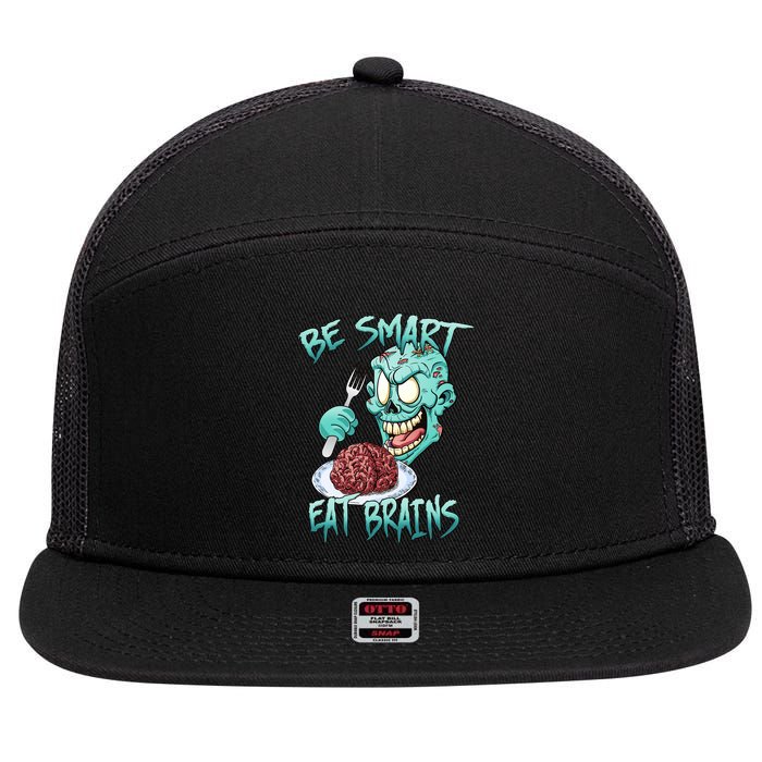 Be Smart Eat Brains 7 Panel Mesh Trucker Snapback Hat