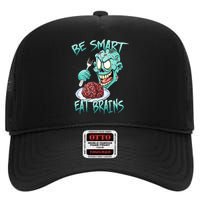 Be Smart Eat Brains High Crown Mesh Back Trucker Hat