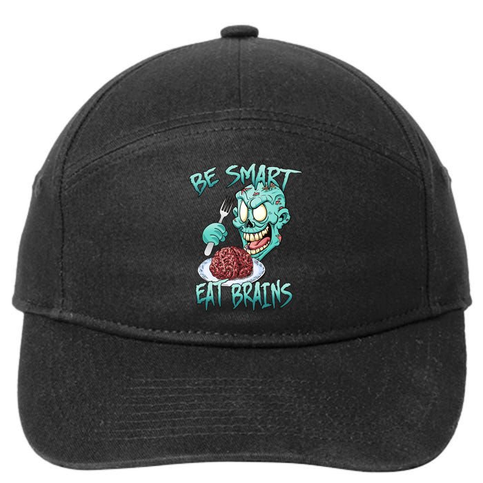 Be Smart Eat Brains 7-Panel Snapback Hat