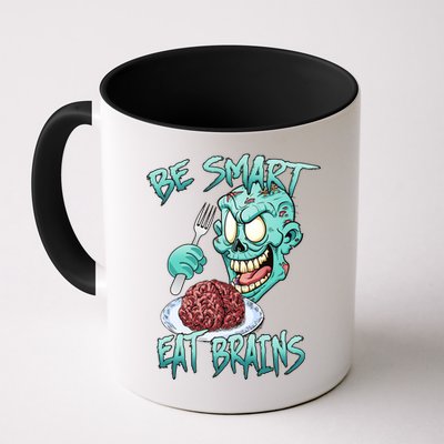 Be Smart Eat Brains Mug