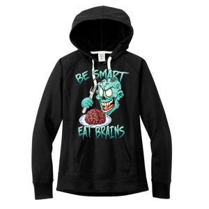 Be Smart Eat Brains Women's Fleece Hoodie