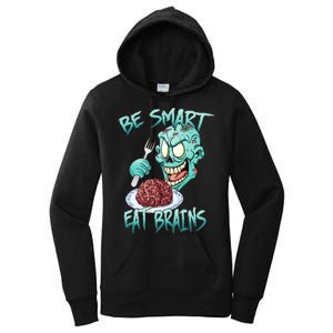 Be Smart Eat Brains Women's Pullover Hoodie