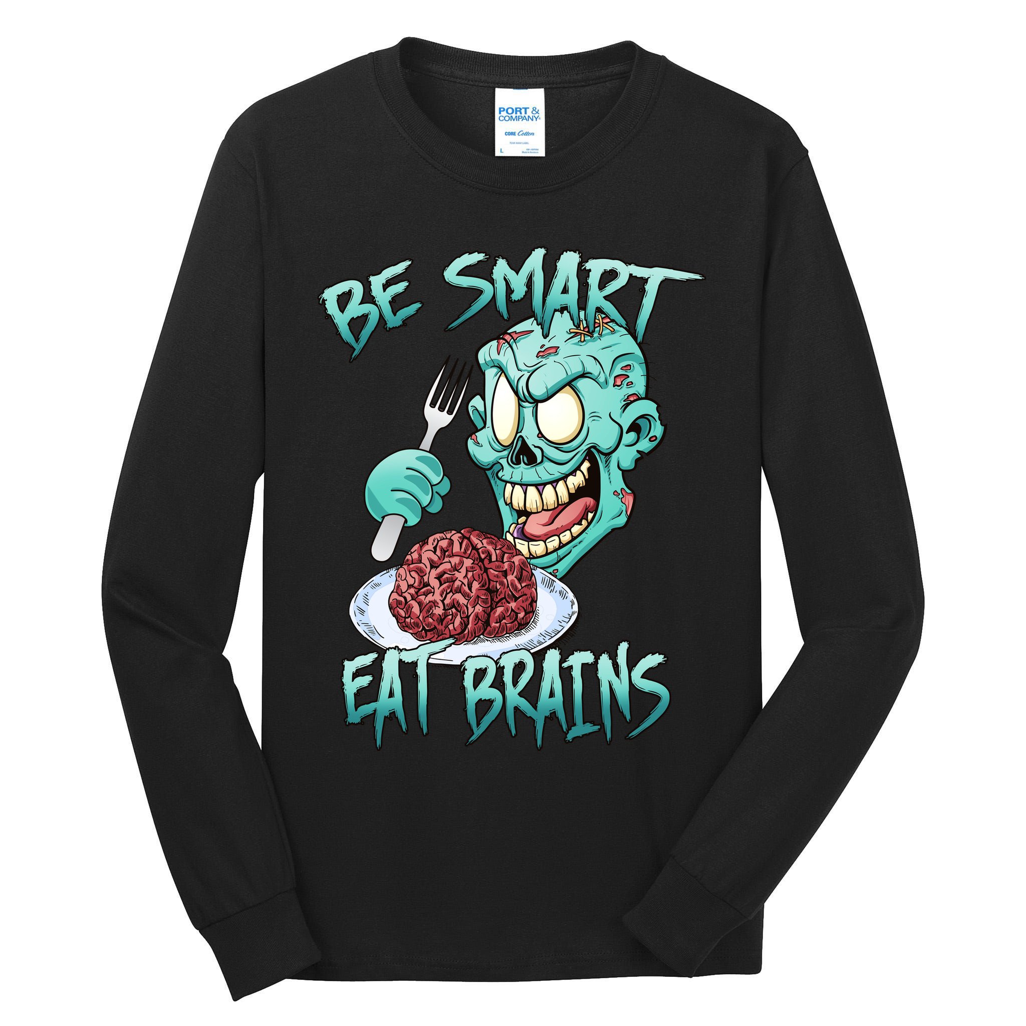 Be Smart Eat Brains Tall Long Sleeve T-Shirt