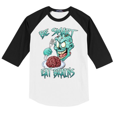 Be Smart Eat Brains Baseball Sleeve Shirt