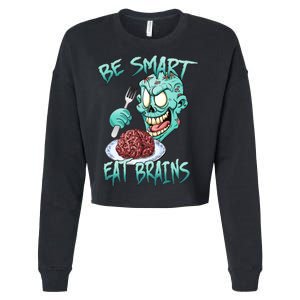 Be Smart Eat Brains Cropped Pullover Crew