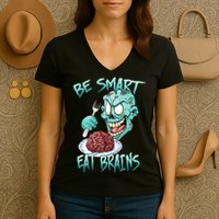 Be Smart Eat Brains Women's V-Neck T-Shirt