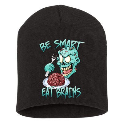 Be Smart Eat Brains Short Acrylic Beanie