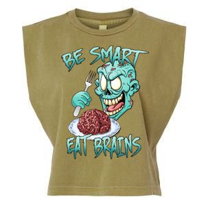 Be Smart Eat Brains Garment-Dyed Women's Muscle Tee