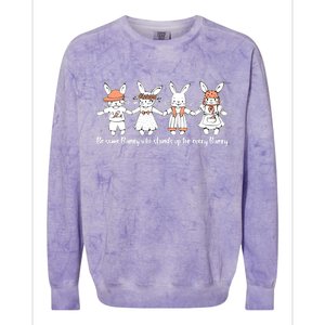 Be Some Bunny Who Stands Up For Some Bunny Colorblast Crewneck Sweatshirt