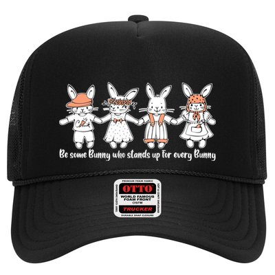 Be Some Bunny Who Stands Up For Some Bunny Trucker Hat