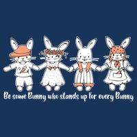 Be Some Bunny Who Stands Up For Some Bunny USA-Made Doggie Bandana