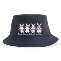 Be Some Bunny Who Stands Up For Some Bunny Sustainable Bucket Hat