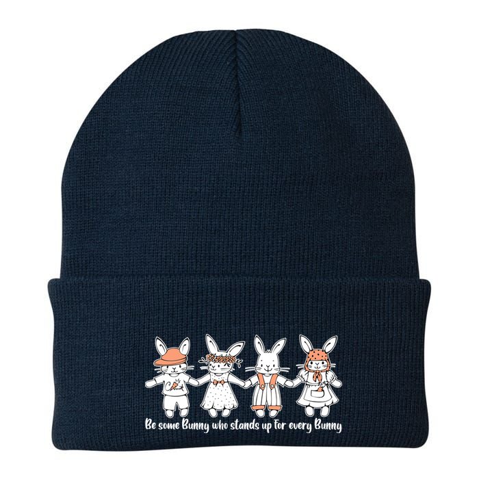Be Some Bunny Who Stands Up For Some Bunny Beanie