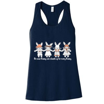 Be Some Bunny Who Stands Up For Some Bunny Womens Tank Top